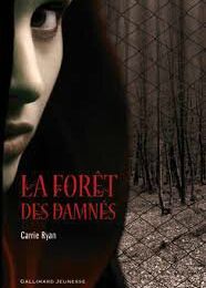 La Forêt Des Damnés
