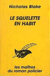 Le squelette en habit de Nicholas Blake