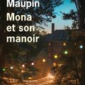 Mona et son manoir : il est comment le dernier Armistead Maupin? 