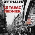 Le Tabac Tresniek, de Robert Seethaler