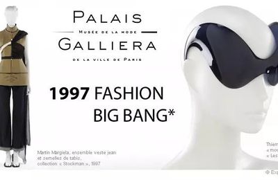 '1997, Fashion Big Bang' au Palais Galliera