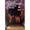 Nazis dans le métro, Didier Daeninckx