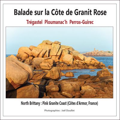 Balade sur la Côte de Granit Rose