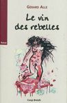 Le vin des rebelles