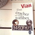 J'irai cracher sur vos tombes - Boris Vian (1946)