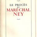 Le procès du Maréchal Ney - René Floriot