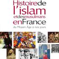 Histoire de l'islam et des musulmans en France (Albin Michel)