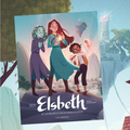 Elsbeth et la malédiction du Beau Silence, par Tristan Roulot et Sarah Conradsen