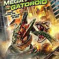 Mega Python vs. Gatoroid : un film d’horreur captivant