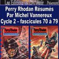 Perry Rhodan Résumés - Cycle 2 - 70 à 79