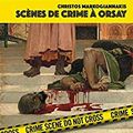 Christos Markogiannakis - "Scènes de crime à Orsay".