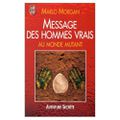 Message des hommes vrais au monde mutant