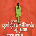 Pour quelques milliards et une roupie - Vikas Swarup