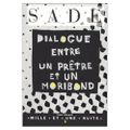 Dialogue entre un prêtre et un moribond du marquis de Sade