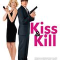 Kiss & kill