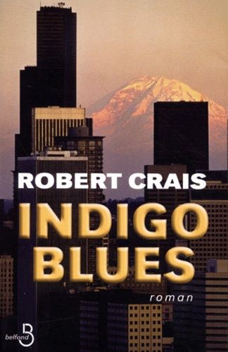 Indigo Blues - robert crais