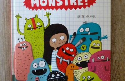 Selection littérature jeunesse mai 2016 : monstres, anniversaire et déménagement ...