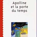 Apolline et la porte du temps, écrit par Thérèse Roche