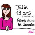 Julie débarque ... Ca craint ...