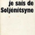 Ce que je sais de Soljénitsyne, Pierre Daix