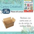 Défi n° 683 de PASSION CARTES CREATIVES