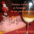 Panna cotta à l'orange et au pain d'épices