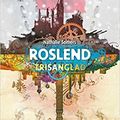 Trisanglad (Roslend, tome 2), de Nathalie Somers