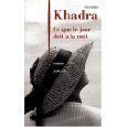 Ce que le jour doit à la nuit Yasmina KHADRA