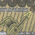 JOHN ALEX MASON - jook joint thunderclap