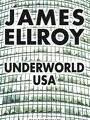 James Ellroy, Underworld USA, lu par Catherine