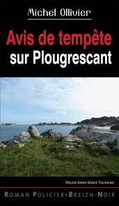 Avis de tempête sur Plougrescant de Michel Ollivier