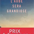 L'aube sera grandiose, Anne-Laure Bondoux