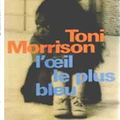 Toni Morrison, L'œil le plus bleu