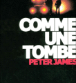 "Comme une tombe" Peter James