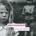 Jeux de vilains - Iben Mondrup