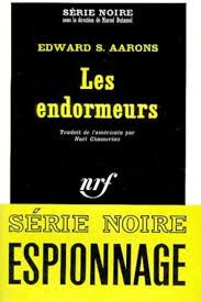 Les endormeurs  de Edward S. Aarons