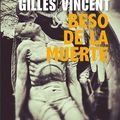 Beso de la muerte de Gilles VINCENT