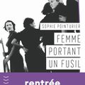LIVRE : Femme portant un Fusil de Sophie Pointurier - 2023