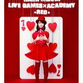 NANA MIZUKI LIVE GAMES×ACADEMY -RED-
