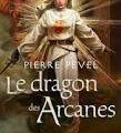 Pierre Pevel, Le dragon des Arcanes, Les Lames du Cardinal, tome 3