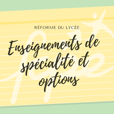 Les spécialités en 1ère à la rentrée