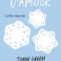 GREEN, John, JOHNSON, Maureen & MYRACLE, Lauren : Flocons d'amour