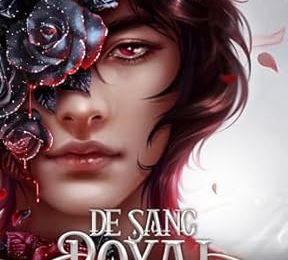 De sang royal, Karla Nikole [Le sang qui nous lie Tome 1]