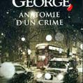 Anatomie d'un crime, roman par Elizabeth George
