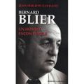  	Bernard Blier, un homme façon puzzle de jean philippe guerand : Ed; R; laffont