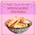 SAMOUSSAS AU FOUR AU BOEUF TIKKA MASSALA