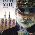 La faute au Midi - J.-Y. Le Naour et A. Dan