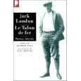 Le Talon de fer, Jack London Tout à la fois