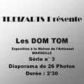 DOM TOM Série n° 3 ~ la Maison de l'Artisanat de Marseille