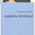 Madame Rimbaud de Françoise Lalande